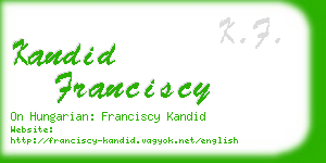 kandid franciscy business card